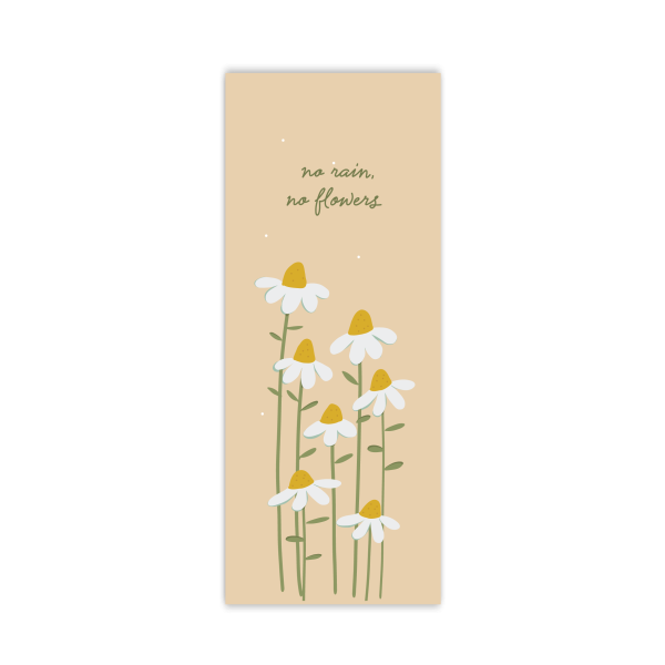 No rain no flowers - bookmark